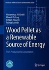 Wood Pellet as a Renewable Source of Energy