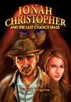 Jonah Christopher and the Last Chance Mass