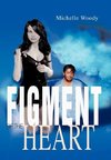 Figment of the Heart