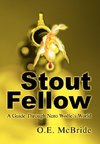 Stout Fellow