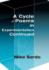 A Cycle of Poems in Experimentation Continued