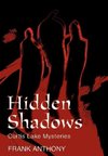 Hidden Shadows