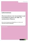 Phytoremediation von verunreinigten und kontaminierten Böden mit Hilfe von ausdauernden Pflanzen