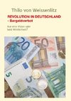 REVOLUTION IN DEUTSCHLAND - BARGELDVERBOT