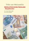 REVOLUTION IN DEUTSCHLAND - BARGELDVERBOT