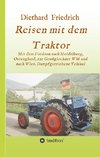 Reisen mit dem Traktor