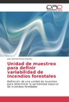 Unidad de muestreo para definir variabilidad de incendios forestales