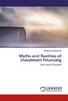 Myths and Realities of Investment Financing