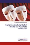 Exploring the Potential of Drama for Pragmatic Instruction