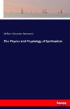 The Physics and Physiology of Spiritualism