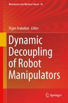 Dynamic Decoupling of Robot Manipulators