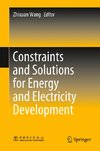 Constraints and Solutions for Energy and Electricity Development