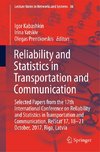 Reliability and Statistics in Transportation and Communication