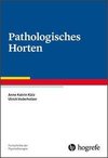 Pathologisches Horten