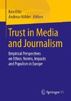 Trust in Media and Journalism