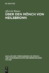 Über den Mönch von Heilsbronn