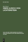 Über Ulrich von Lichtenstein