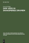 Der Vers in Shaksperes Dramen