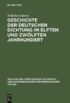 Geschichte der deutschen Dichtung im elften und zwölften Jahrhundert