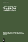 Frauenlobs Marienleich