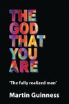 The god that you are