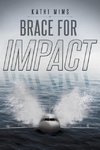 Brace for Impact