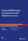 Körperbildtherapie bei Anorexia und Bulimia nervosa