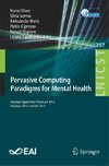 Pervasive Computing Paradigms for Mental Health