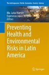 Preventing Health and Environmental Risks in Latin America