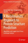 A Metaheuristic Approach to Protein Structure Prediction