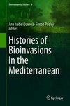 Histories of Bioinvasions in the Mediterranean