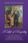 A Life of Regality