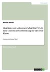 Gleichnis vom verlorenen Schaf (Lk 15,3-6). Eine Unterrichtsvorbereitung für die erste Klasse