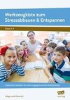 Werkzeugkiste zum Stressabbauen & Entspannen