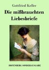 Die mißbrauchten Liebesbriefe