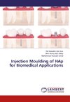 Injection Moulding of HAp for Biomedical Applications