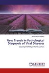 New Trends in Pathological Diagnosis of Viral Diseases