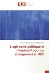 L'agir socio-politique et l'impératif pour un changement en RDC