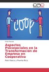 Aspectos Psicosociales en la Transformación de Empresa en Cooperativa