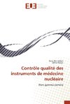 Contrôle qualité des instruments de médecine nucléaire