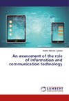 An assessment of the role of information and communication technology