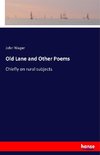 Old Lane and Other Poems