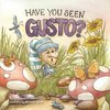 Have You Seen Gusto?