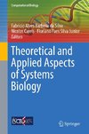 Theoretical and Applied Aspects of Systems Biology