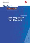 Der Hauptmann von Köpenick. EinFach Deutsch Unterrichtsmodelle