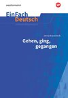 Gehen, ging, gegangen. EinFach Deutsch Unterrichtsmodelle