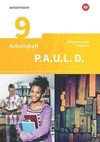 P.A.U.L. D. (Paul) 9. Arbeitsheft. Persönliches Arbeits- und Lesebuch Deutsch - Differenzierende Ausgabe. Realschulen und Gemeinschaftsschulen. Baden-Württemberg