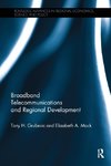 Broadband Telecommunications and Regional Development