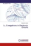 L-, C-negatrons in Electronic Circuits