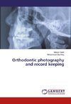 Orthodontic photography and record keeping